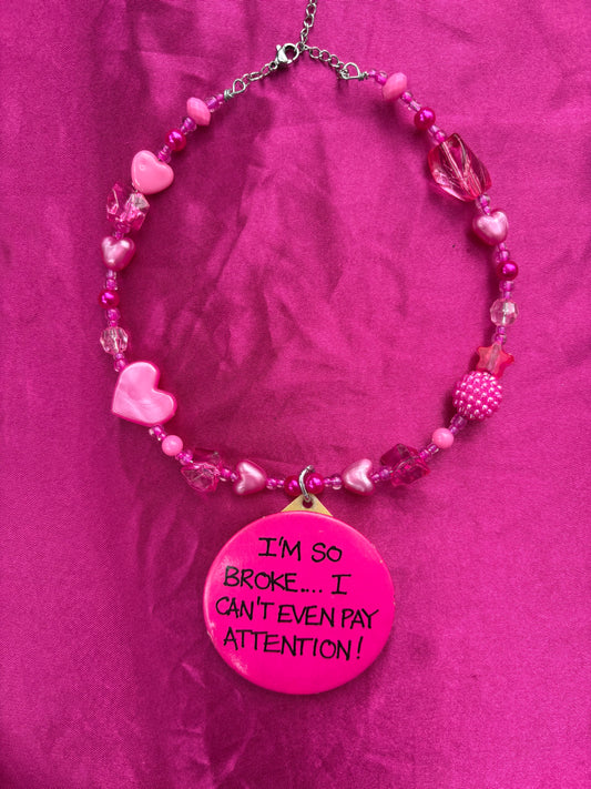Broke B*tch Necklace
